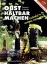 Literatur zum Thema Haltbar machen