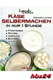 Käse selbermachen in nur 1 Stunde - hbs24